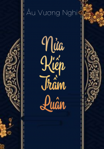 Nửa Kiếp Trầm Luân